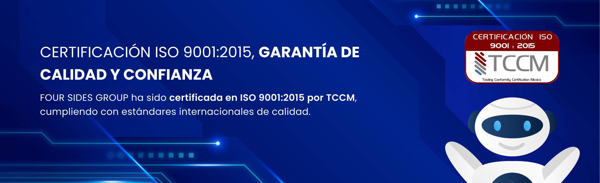 Empresa Certificada en Norma ISO 9001:2015